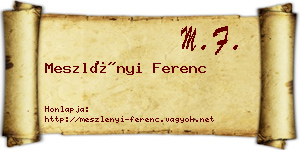 Meszlényi Ferenc névjegykártya